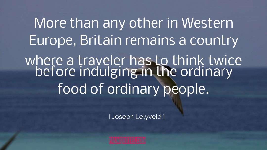 Traveler quotes by Joseph Lelyveld