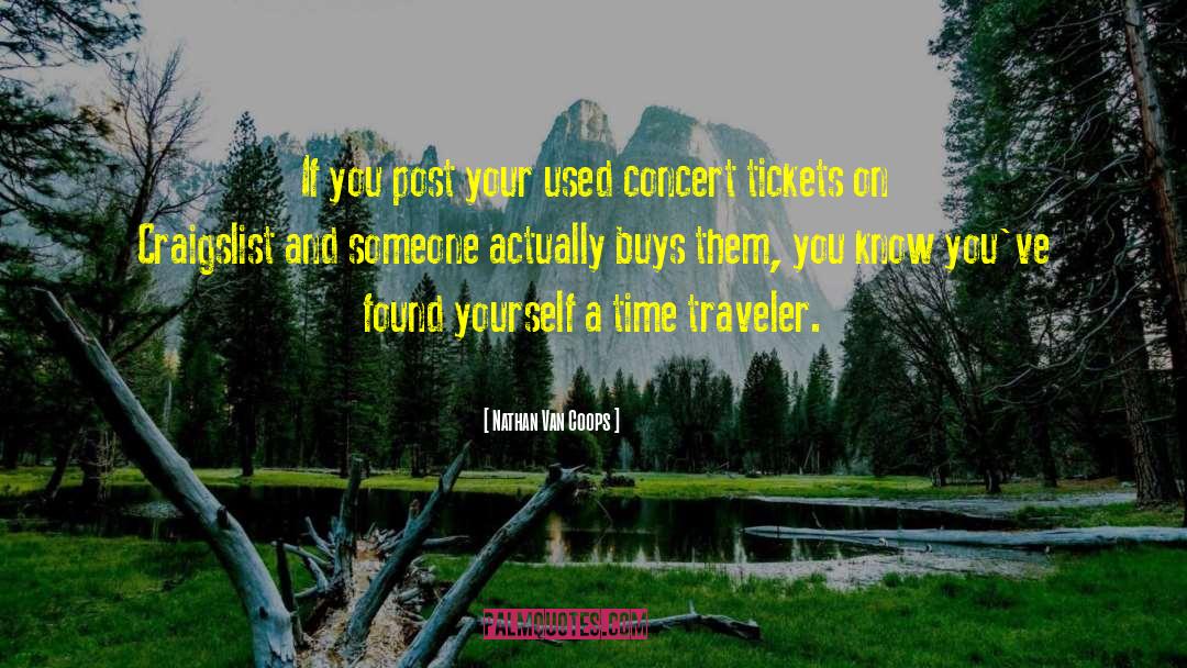 Traveler quotes by Nathan Van Coops