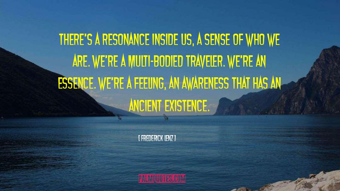 Traveler quotes by Frederick Lenz