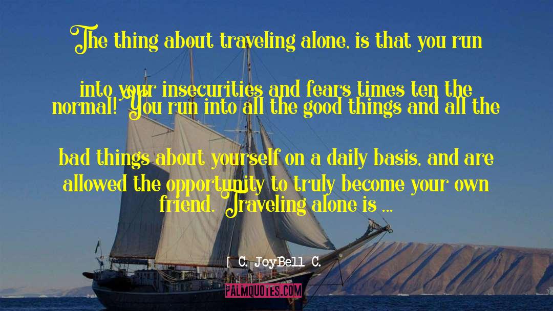 Traveler quotes by C. JoyBell C.