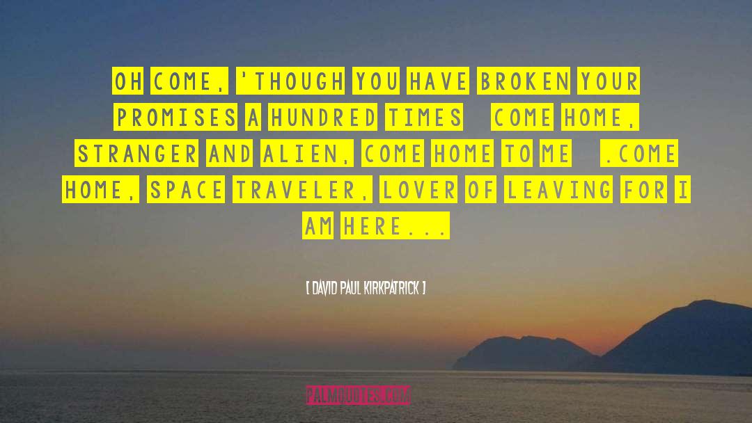 Traveler quotes by David Paul Kirkpatrick