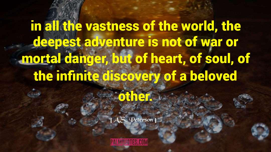 Traveler S Heart quotes by A.S. Peterson