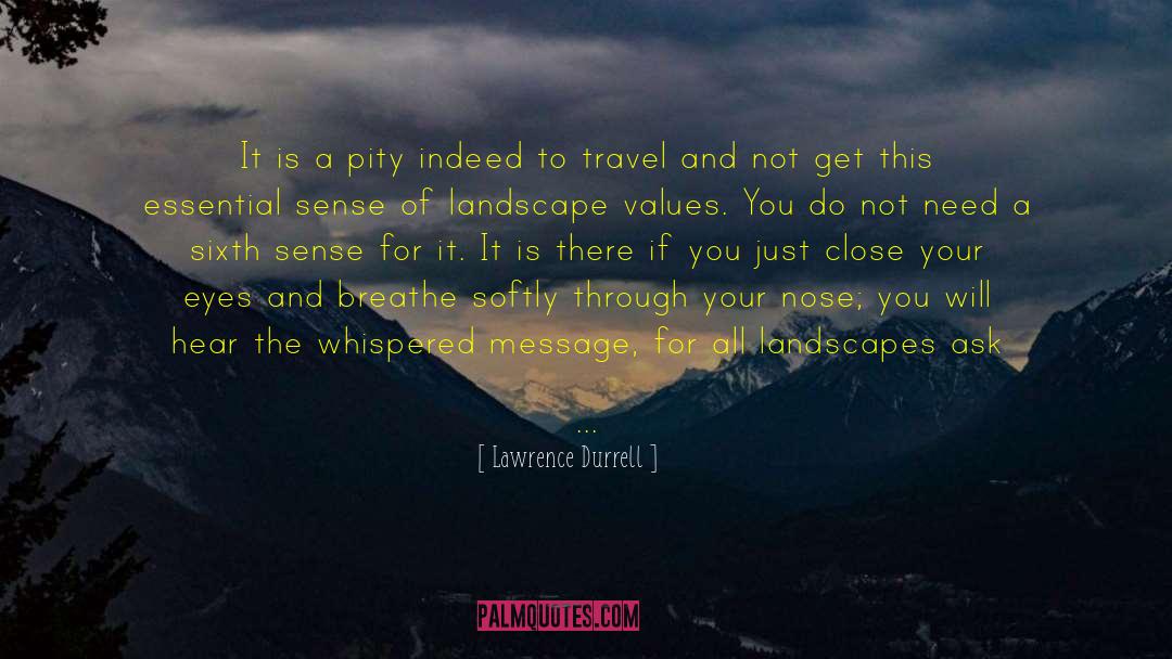 Travelers Blessing quotes by Lawrence Durrell