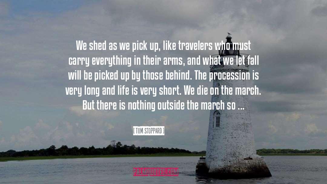 Travelers quotes by Tom Stoppard