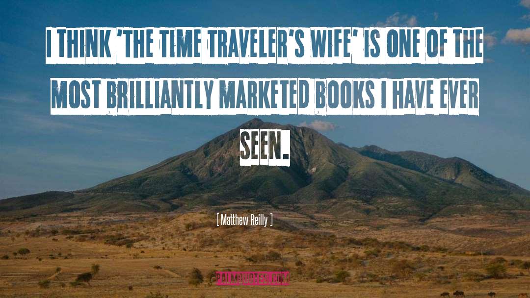 Travelers quotes by Matthew Reilly