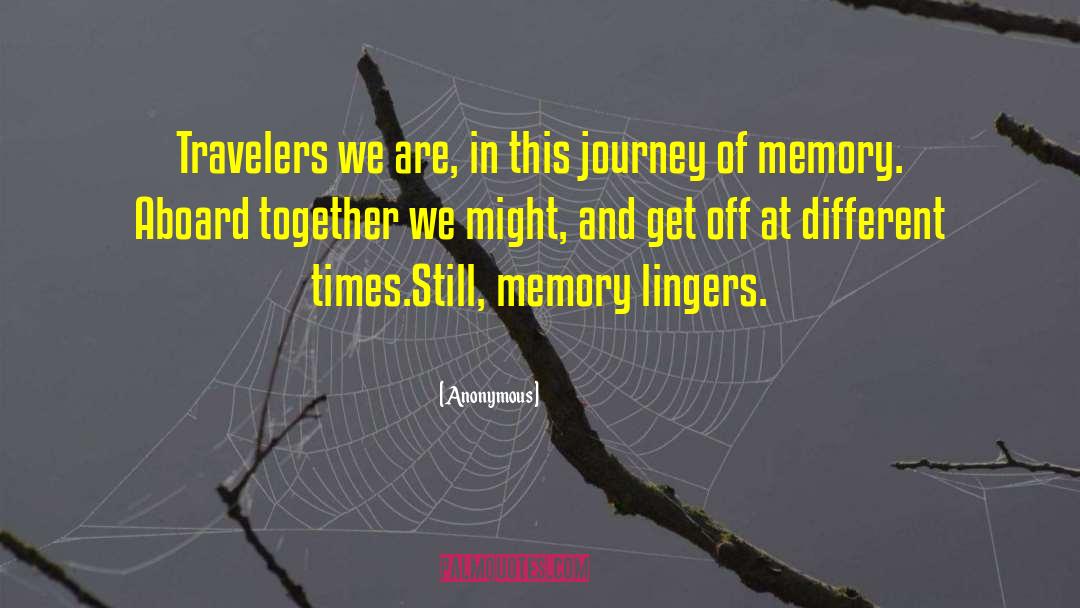 Travelers quotes by Anonymous