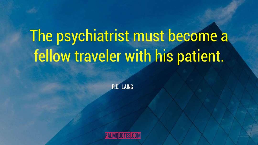 Travelers quotes by R.D. Laing