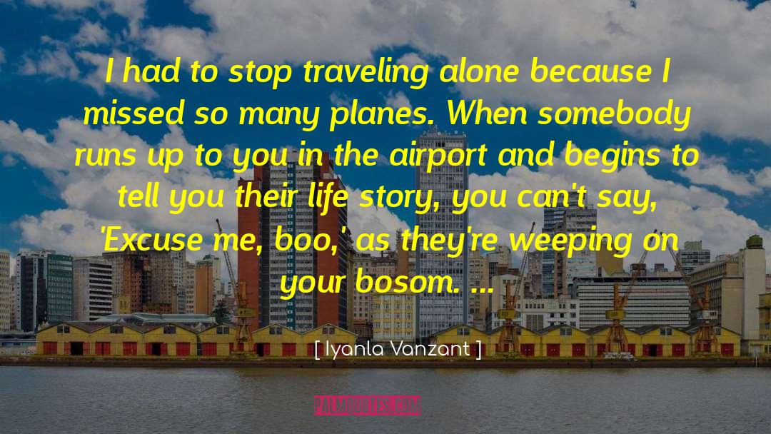 Traveling Alone quotes by Iyanla Vanzant