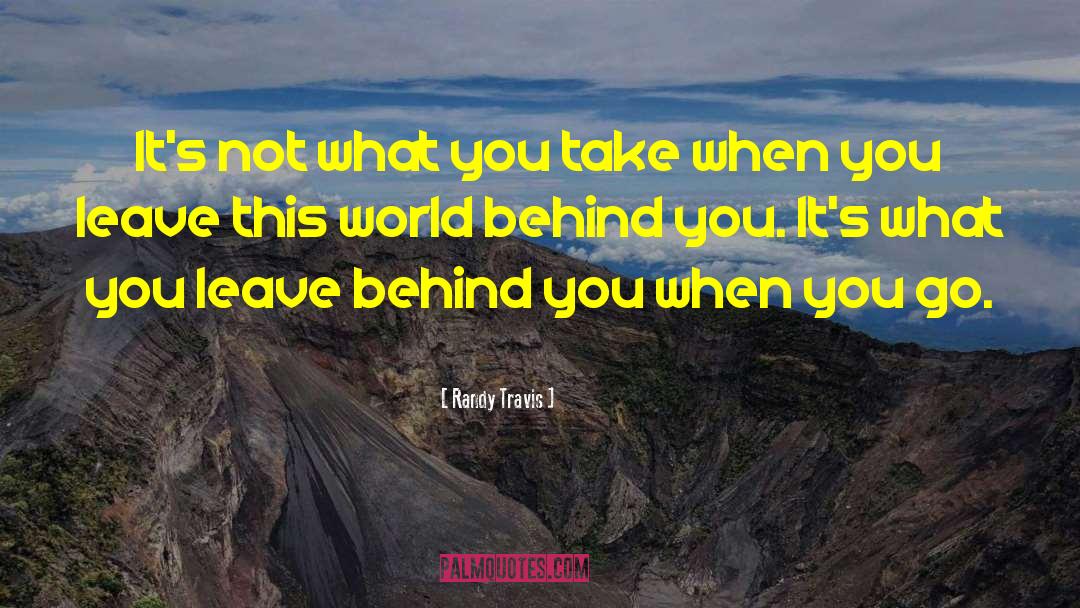Traveling Alone quotes by Randy Travis
