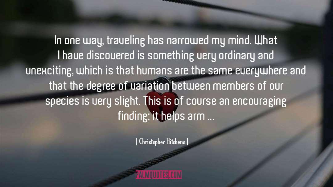 Traveling quotes by Christopher Hitchens