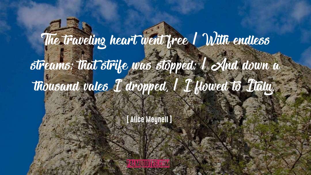 Traveling With Friends quotes by Alice Meynell