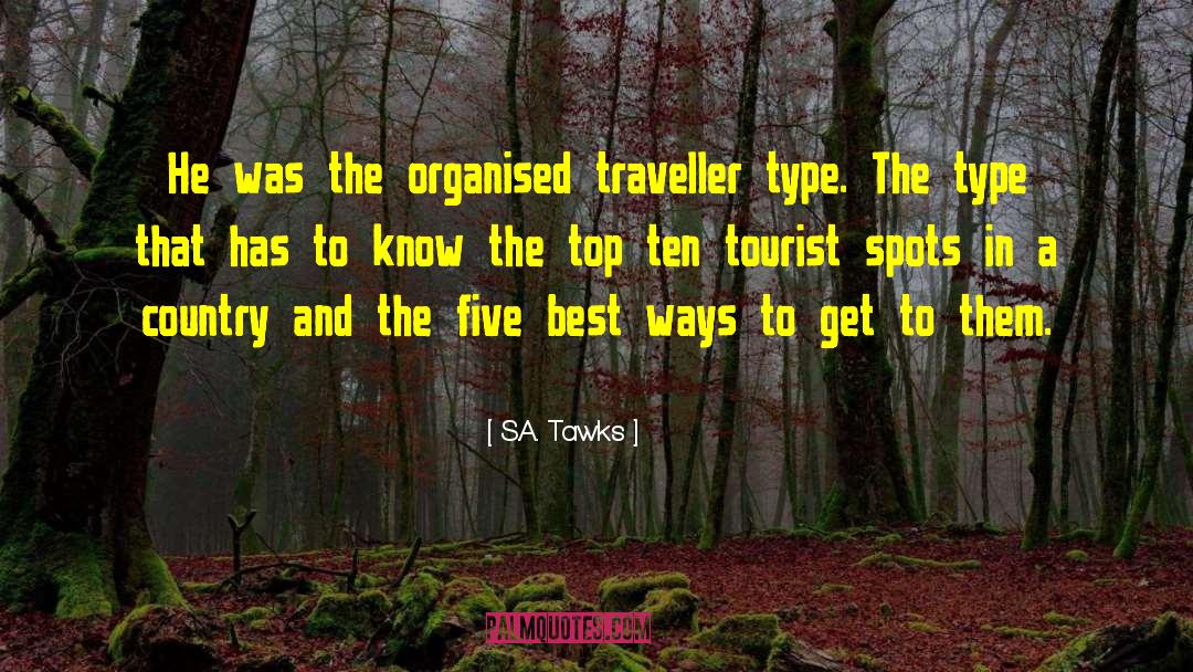 Traveller quotes by S.A. Tawks