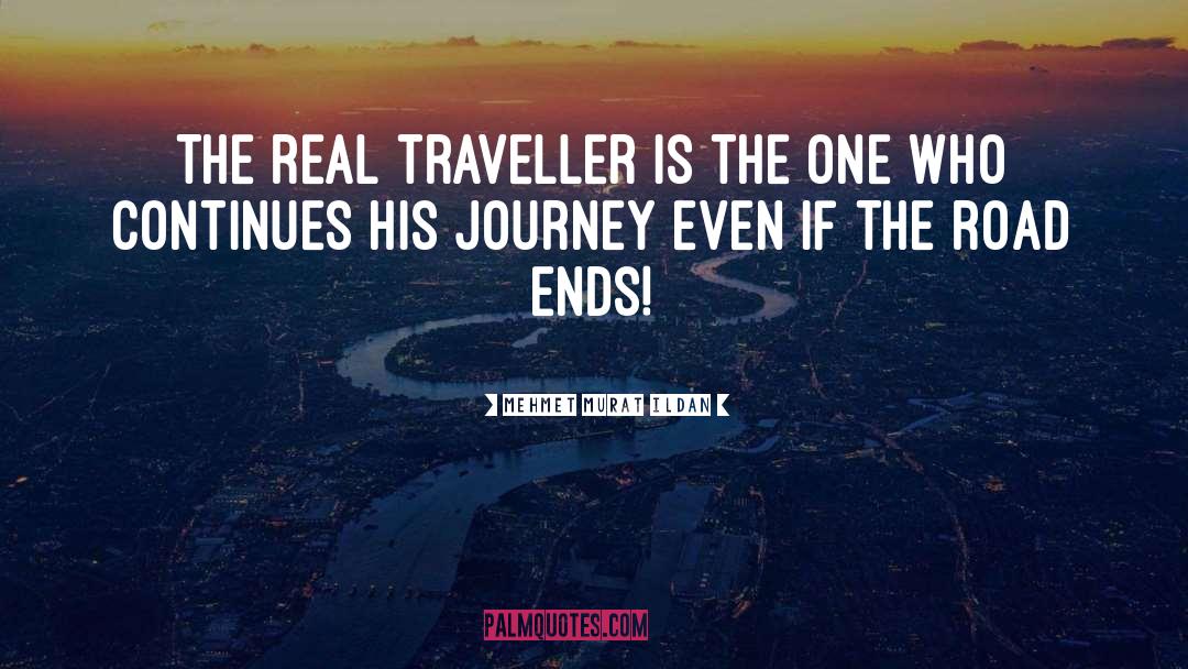 Traveller quotes by Mehmet Murat Ildan