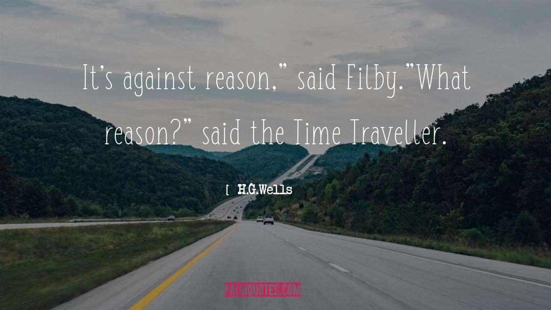 Traveller quotes by H.G.Wells