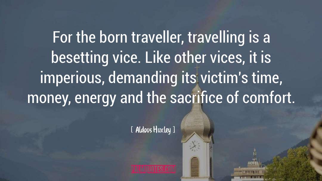 Traveller quotes by Aldous Huxley