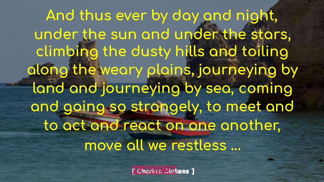 Travellers quotes by Charles Dickens