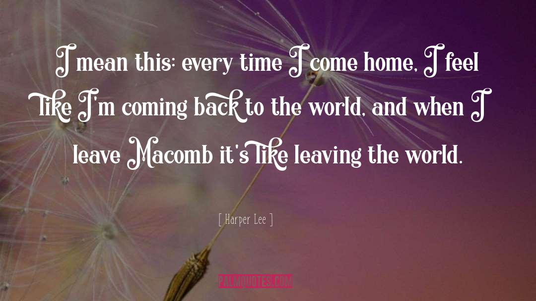 Travelling Back Home quotes by Harper Lee