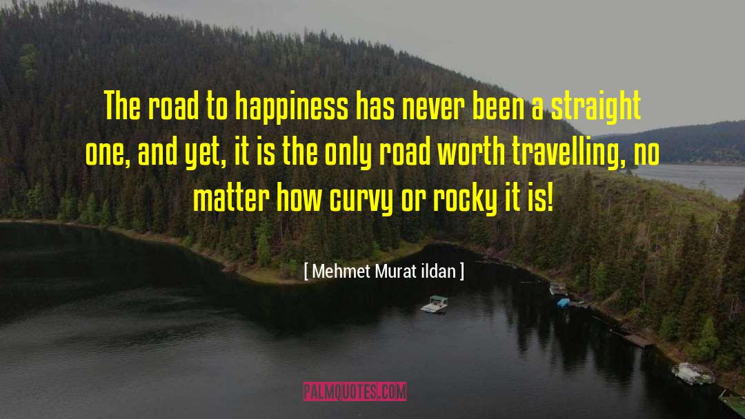 Travelling Light quotes by Mehmet Murat Ildan
