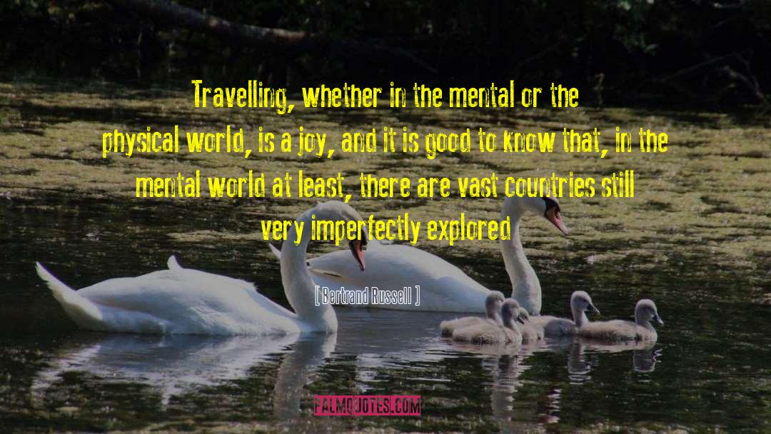 Travelling quotes by Bertrand Russell