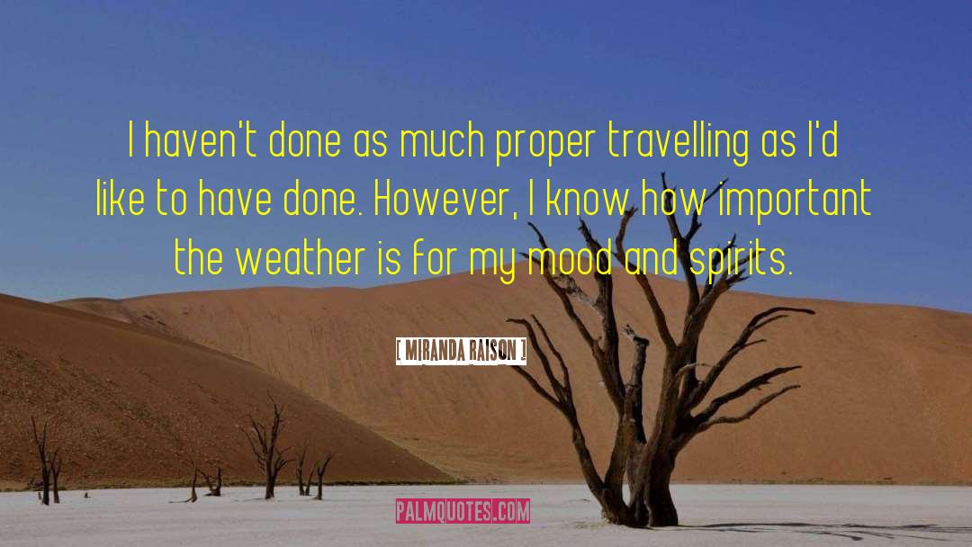 Travelling quotes by Miranda Raison