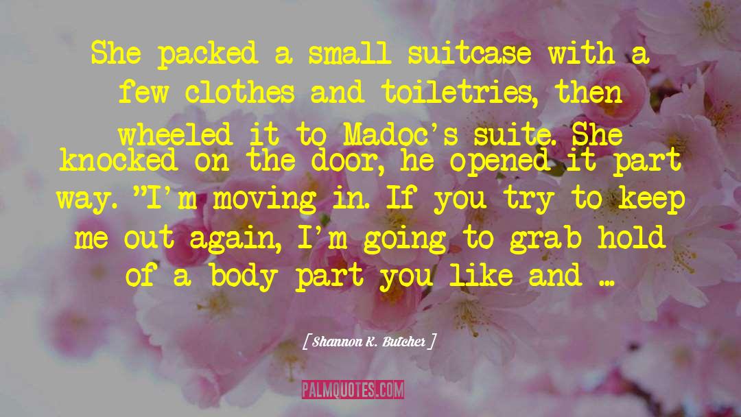Travelpro Suitcase quotes by Shannon K. Butcher