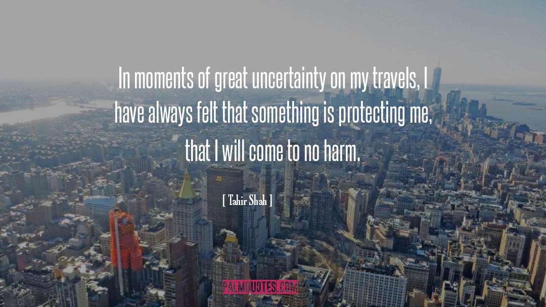 Travels quotes by Tahir Shah