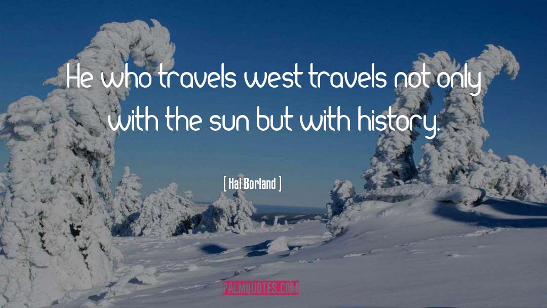 Travels quotes by Hal Borland