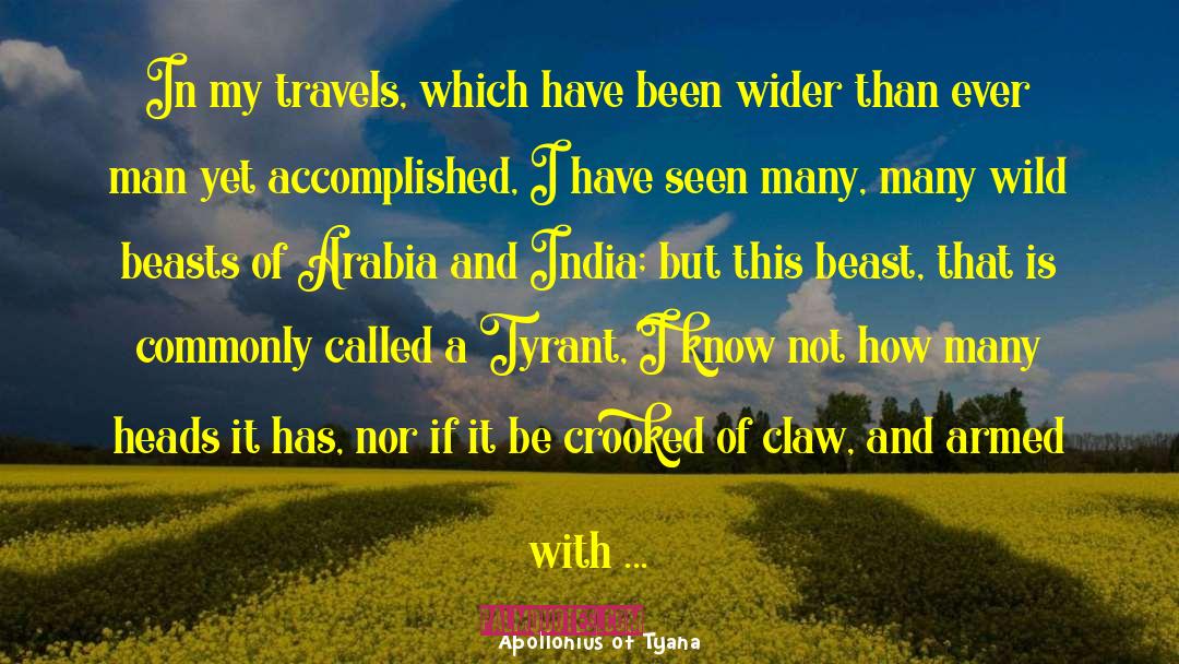 Travels quotes by Apollonius Of Tyana