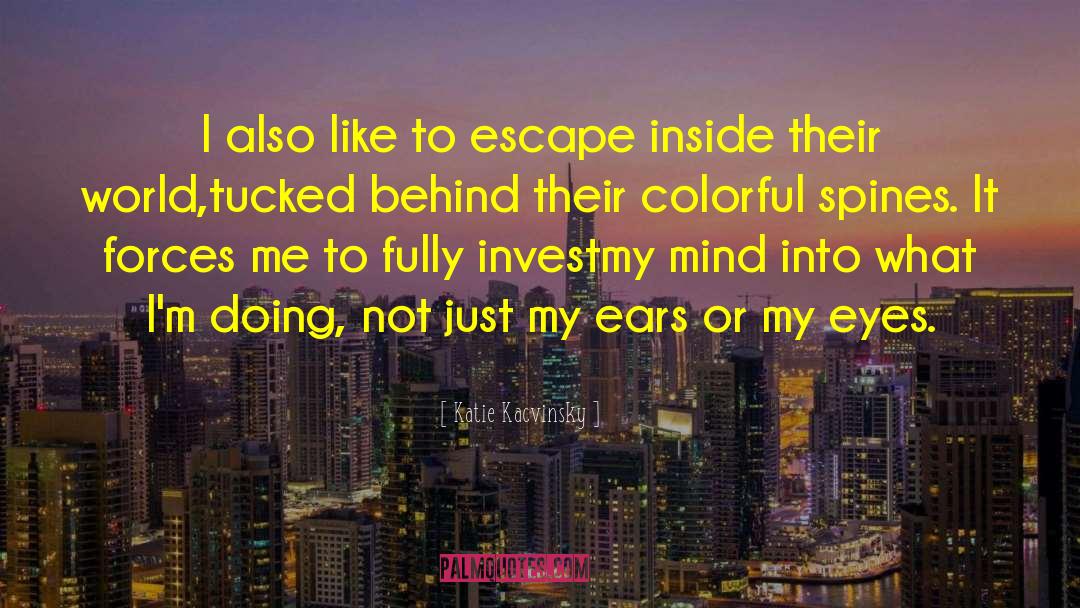 Travels Reading quotes by Katie Kacvinsky