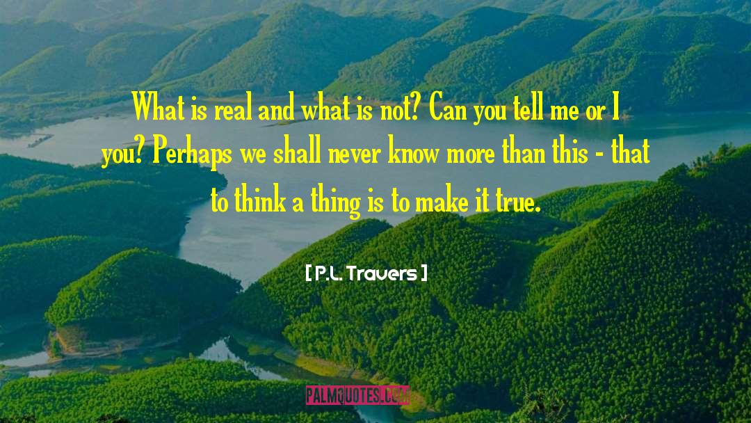 Travers quotes by P.L. Travers