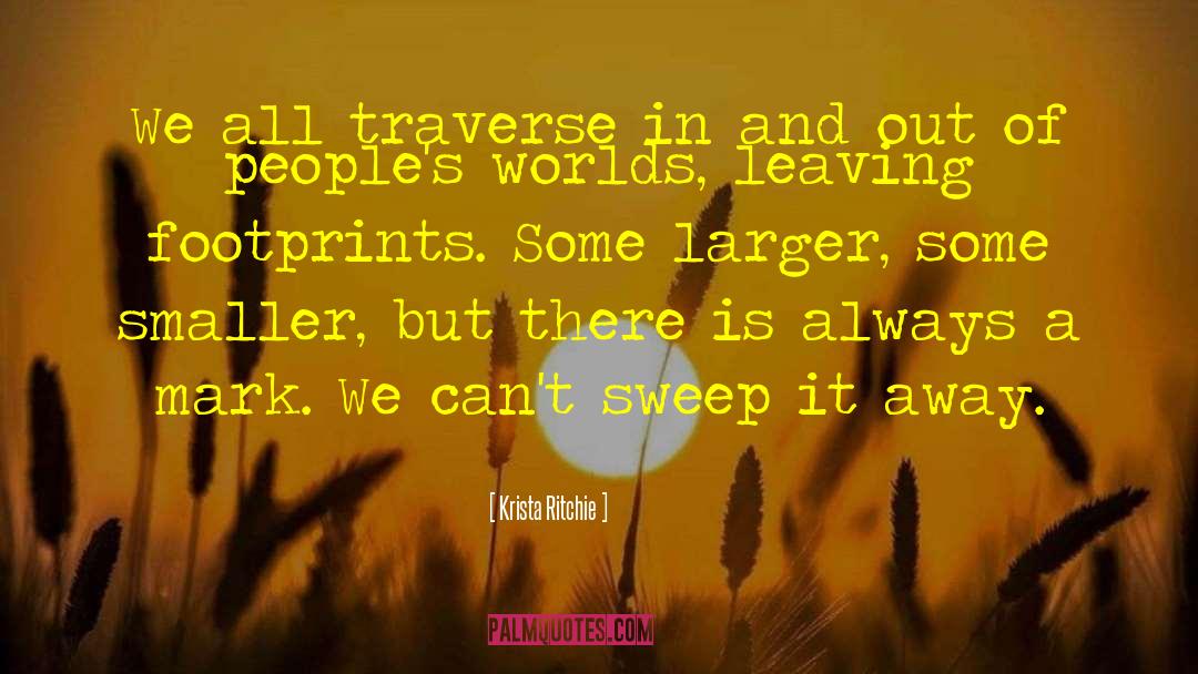 Traverse quotes by Krista Ritchie