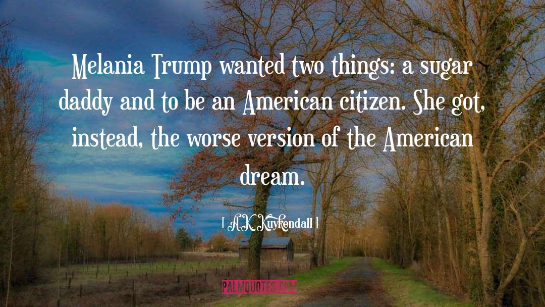 Travestimento Melania quotes by A.K. Kuykendall