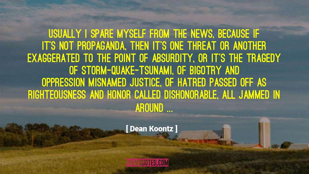 Travesty Of Justice quotes by Dean Koontz