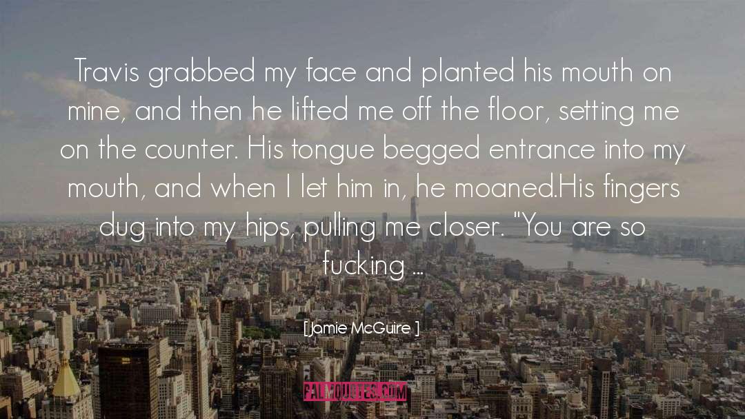 Travis Mcgee quotes by Jamie McGuire