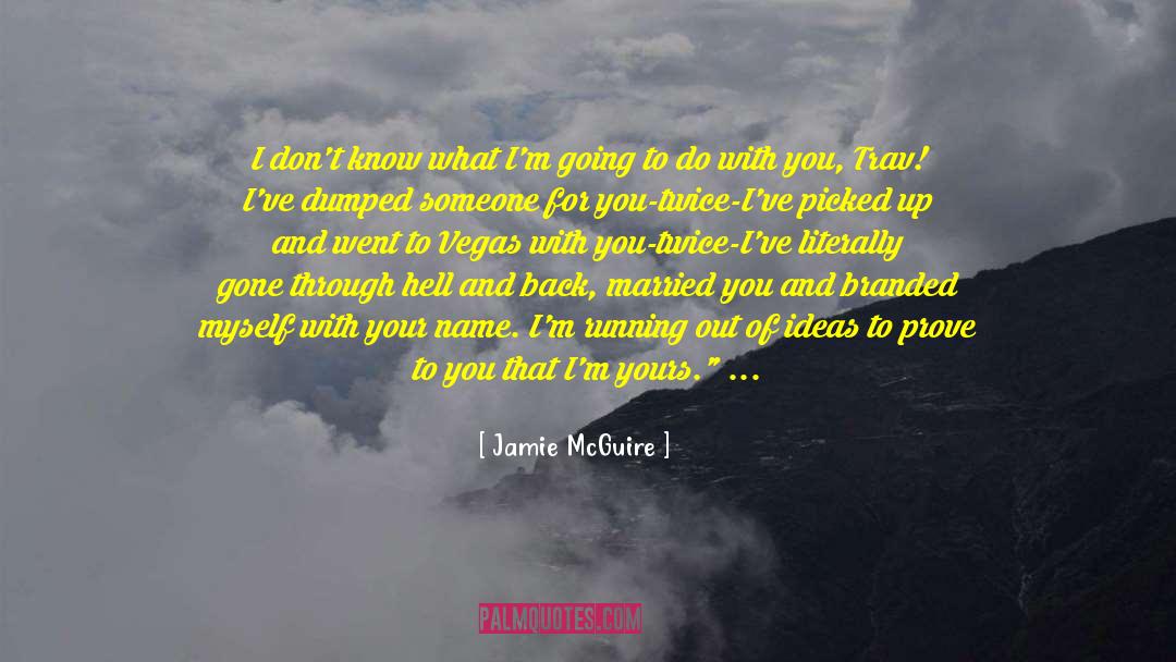 Travis quotes by Jamie McGuire