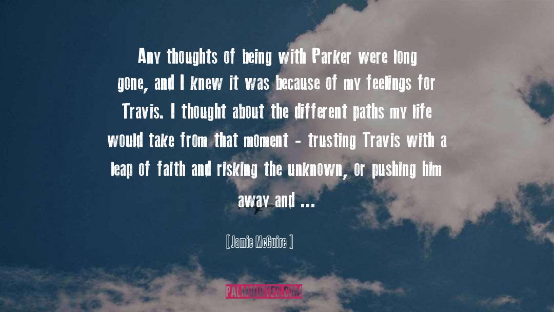 Travis Thrasher quotes by Jamie McGuire