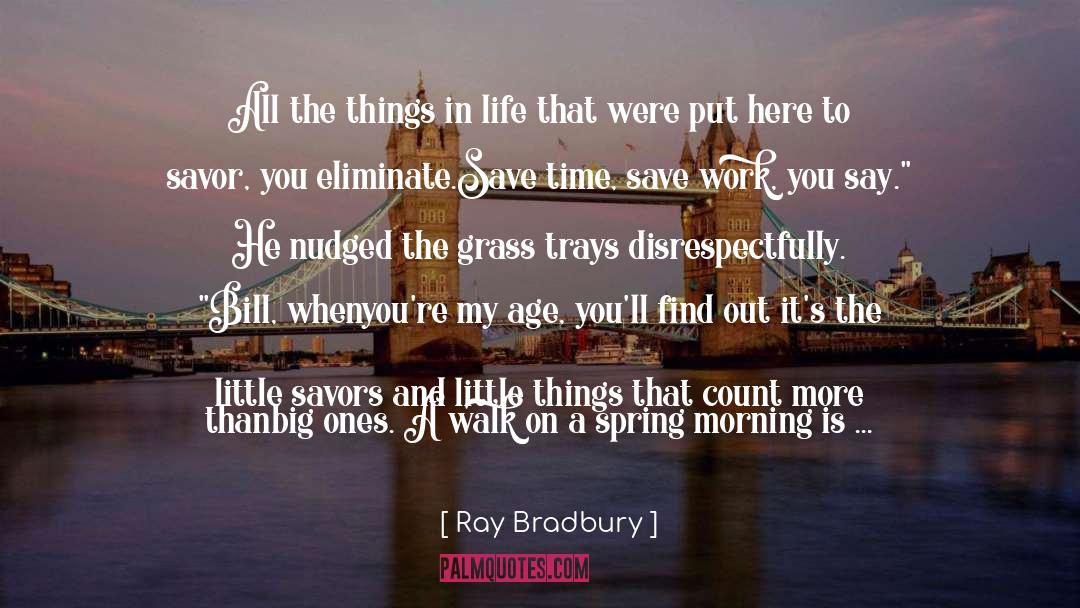 Trays quotes by Ray Bradbury