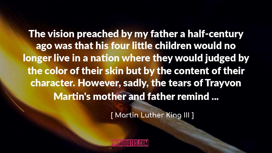 Trayvon quotes by Martin Luther King III