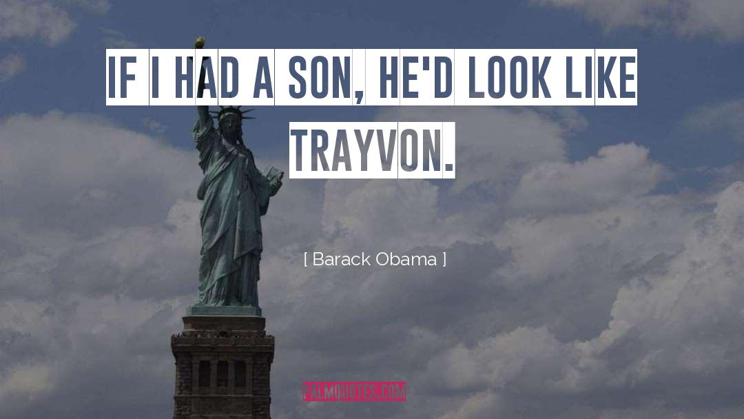 Trayvon quotes by Barack Obama