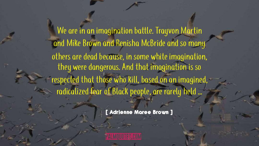 Trayvon quotes by Adrienne Maree Brown