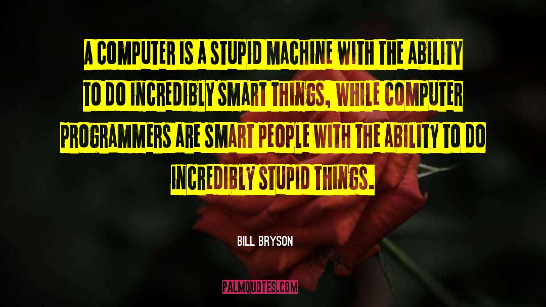 Trdlo Machine quotes by Bill Bryson