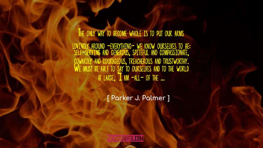 Treacherous quotes by Parker J. Palmer
