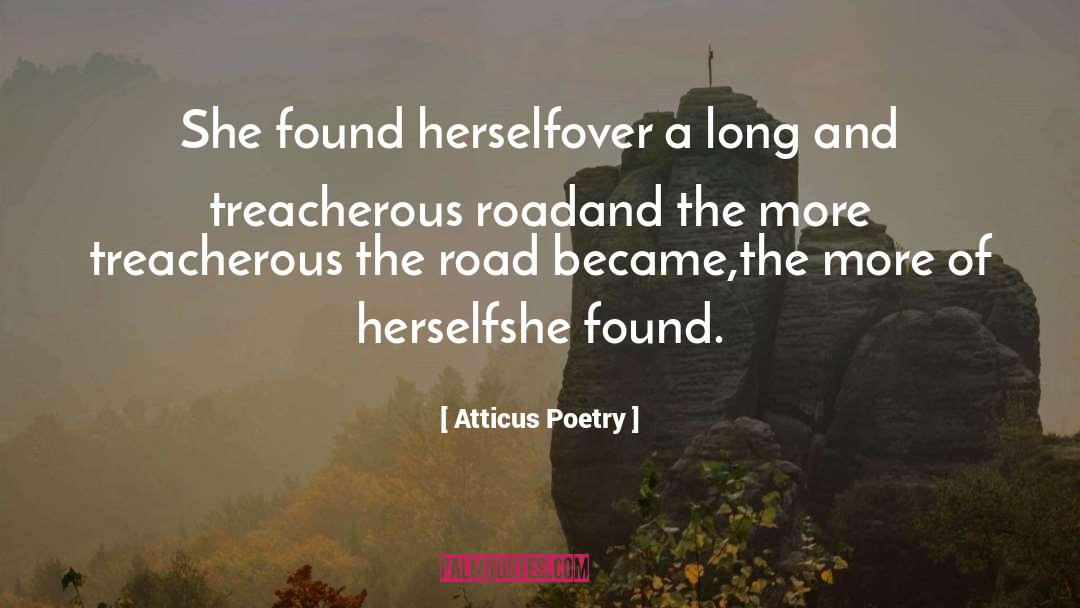 Treacherous quotes by Atticus Poetry