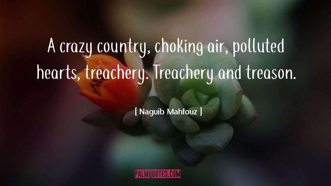 Treachery quotes by Naguib Mahfouz