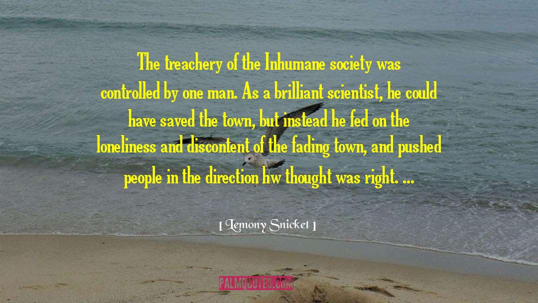 Treachery quotes by Lemony Snicket