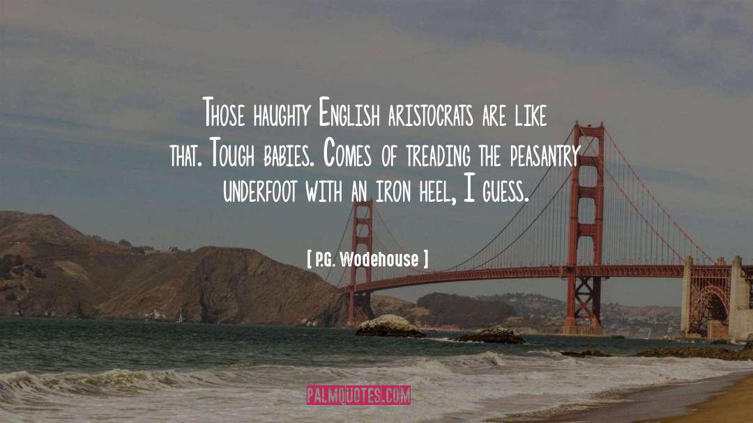 Treading quotes by P.G. Wodehouse