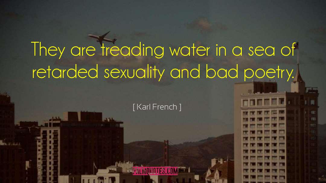 Treading Water quotes by Karl French