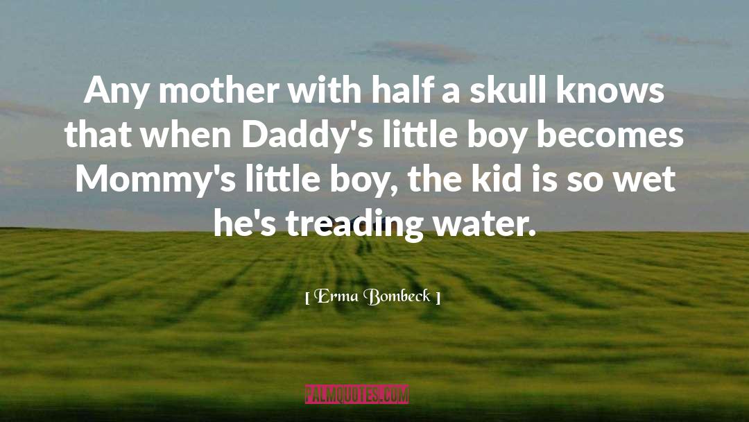 Treading Water quotes by Erma Bombeck