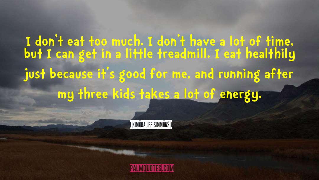 Treadmill quotes by Kimora Lee Simmons