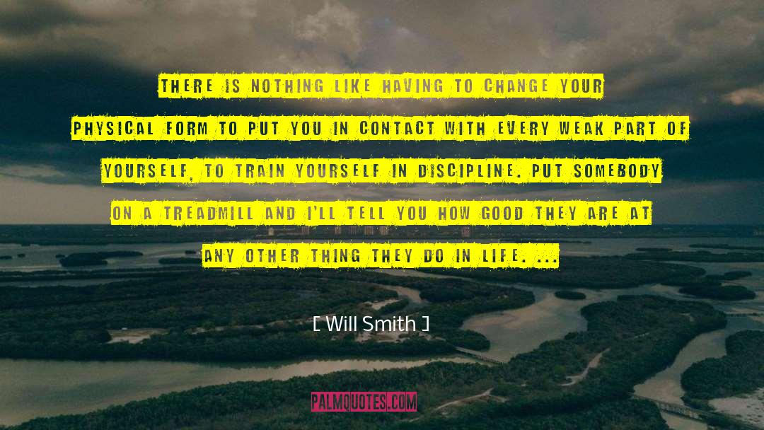 Treadmill quotes by Will Smith